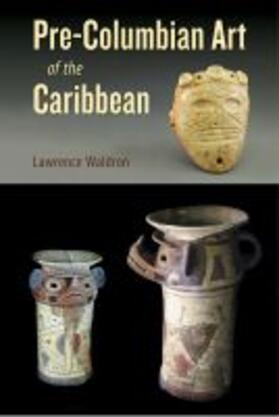 Waldron |  Pre-Columbian Art of the Caribbean | Buch |  Sack Fachmedien