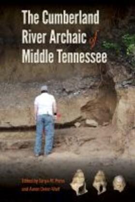 Peres / Deter-Wolf |  The Cumberland River Archaic of Middle Tennessee | Buch |  Sack Fachmedien