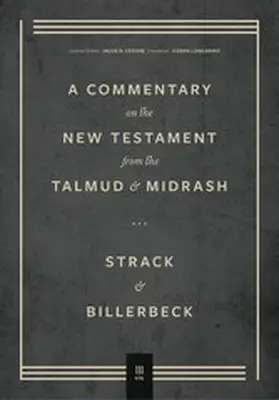 Strack / Billerbeck |  Commentary on the New Testament from the Talmud and Midrash | eBook | Sack Fachmedien