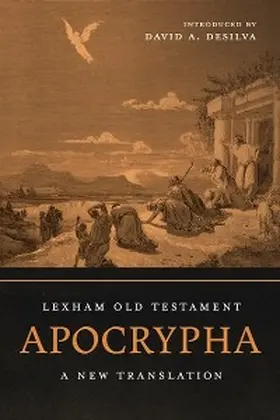 deSilva |  Lexham Old Testament Apocrypha | eBook | Sack Fachmedien