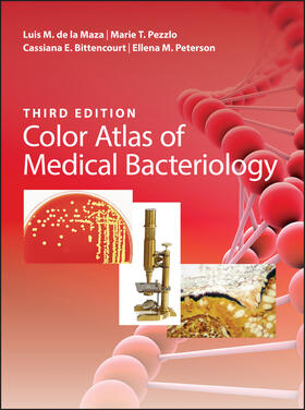 de la Maza / Pezzlo / Bittencourt |  Color Atlas of Medical Bacteriology | Buch |  Sack Fachmedien