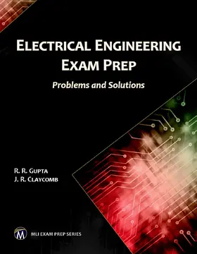 Gupta / Claycomb |  Electrical Engineering Exam Prep | eBook | Sack Fachmedien