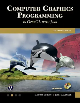 Gordon / Clevenger |  Computer Graphics Programming in OpenGL with JAVA | eBook | Sack Fachmedien