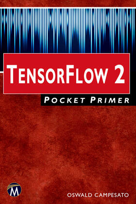 Campesato |  TensorFlow 2 Pocket Primer | eBook | Sack Fachmedien