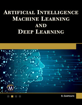 Campesato |  Artificial Intelligence, Machine Learning, and Deep Learning | eBook | Sack Fachmedien