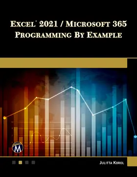 Korol |  Excel 2021 / Microsoft 365 Programming By Example | eBook | Sack Fachmedien