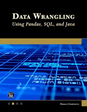 Campesato |  Data Wrangling Using Pandas, SQL, and Java | eBook | Sack Fachmedien