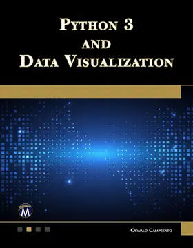 Campesato |  Python 3 and Data Visualization | eBook | Sack Fachmedien