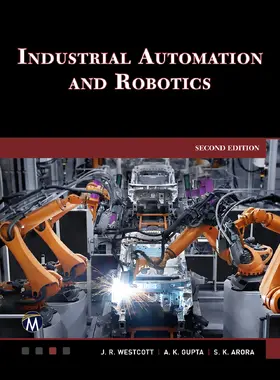 Westcott / Jean Riescher Westcott / A. K. Gupta |  Industrial Automation and Robotics | eBook | Sack Fachmedien