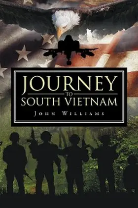 Williams |  Journey to South Vietnam | eBook | Sack Fachmedien