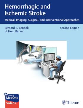 Bendok / Batjer |  Hemorrhagic and Ischemic Stroke | Buch |  Sack Fachmedien