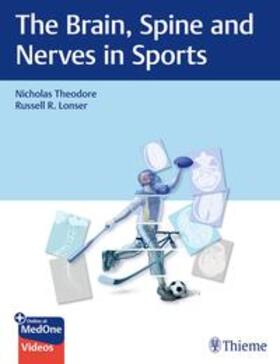 Theodore / Lonser |  The Brain, Spine and Nerves in Sports | Buch |  Sack Fachmedien