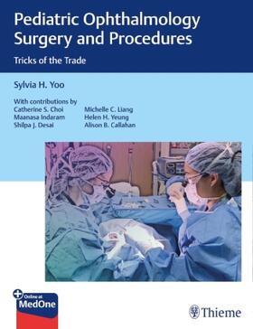 Yoo |  Pediatric Ophthalmology Surgery and Procedures | Buch |  Sack Fachmedien