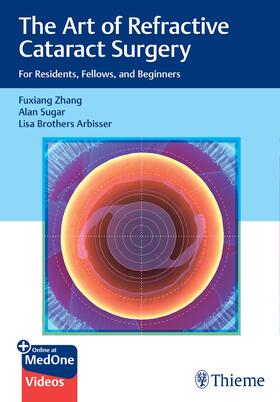 Zhang / Sugar / Arbisser |  The Art of Refractive Cataract Surgery | Buch |  Sack Fachmedien