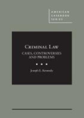 Kennedy's Criminal Law: Cases, Controversies and Problems - CasebookPlus | Medienkombination | 978-1-68467-171-7 | sack.de
