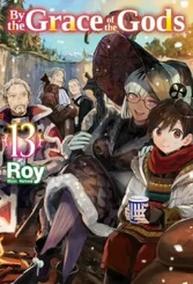 Roy |  By the Grace of the Gods: Volume 13 | eBook | Sack Fachmedien