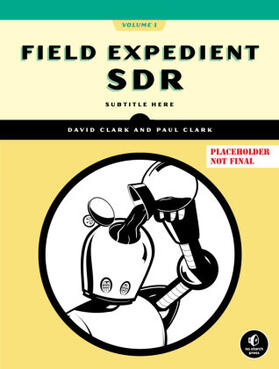 Clark |  Field Expedient SDR, Volume One | Buch |  Sack Fachmedien