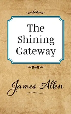 Allen |  The Shining Gateway | eBook | Sack Fachmedien