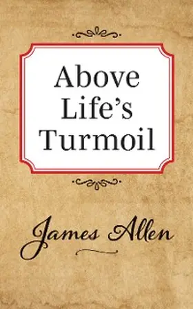 Allen |  Above Lifes Turmoil | eBook | Sack Fachmedien