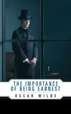 Wilde |  The Importance of Being Earnest | eBook | Sack Fachmedien