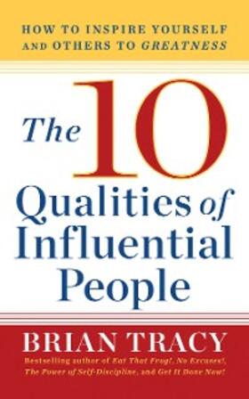 Tracy |  10 Qualities of Influential People | eBook | Sack Fachmedien