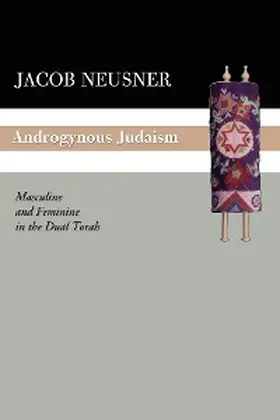 Neusner |  Androgynous Judaism | eBook | Sack Fachmedien