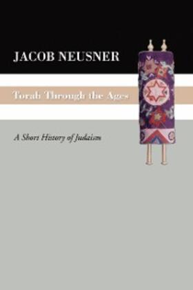 Neusner |  Torah Through the Ages | eBook | Sack Fachmedien