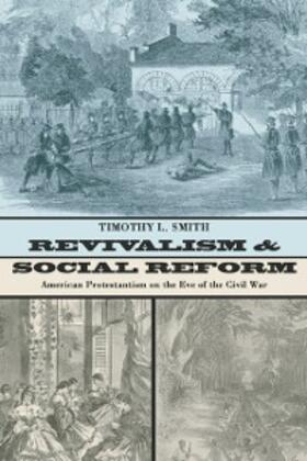 Smith |  Revivalism and Social Reform | eBook | Sack Fachmedien