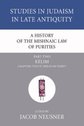 Neusner |  A History of the Mishnaic Law of Purities, Part 2 | eBook | Sack Fachmedien