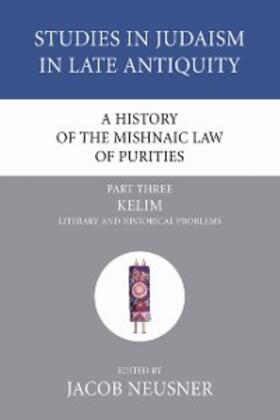 Neusner |  A History of the Mishnaic Law of Purities, Part 3 | eBook | Sack Fachmedien