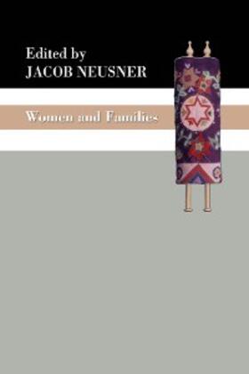 Neusner |  Women and Families | eBook | Sack Fachmedien