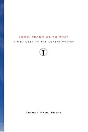 Boers |  Lord, Teach Us to Pray | eBook | Sack Fachmedien