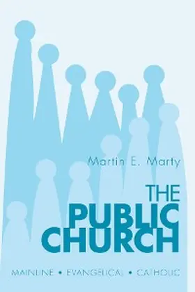 Marty |  The Public Church | eBook | Sack Fachmedien