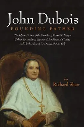 Shaw |  John Dubois: Founding Father | eBook | Sack Fachmedien