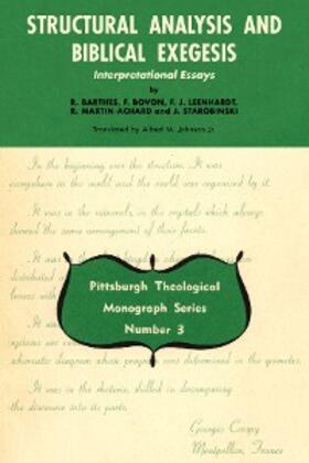 Barthes / Bovon / Leenhardt |  Structural Analysis and Biblical Exegesis | eBook | Sack Fachmedien