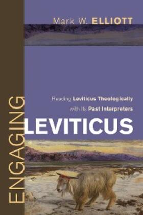 Elliott |  Engaging Leviticus | eBook | Sack Fachmedien