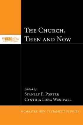 Porter / Westfall |  The Church, Then and Now | eBook | Sack Fachmedien
