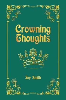 Smith |  Crowning Thoughts | eBook | Sack Fachmedien