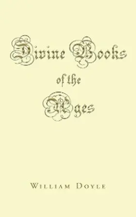 Doyle |  Divine Books of the Ages | eBook | Sack Fachmedien