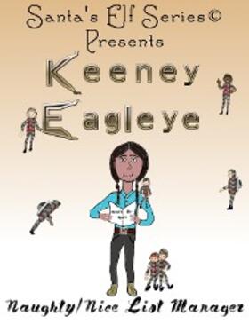 Moore |  Keeney Eagleye, Naughty/Nice List Manager | eBook | Sack Fachmedien