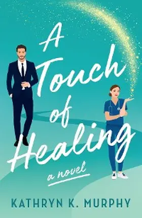 Murphy |  A Touch Of Healing | eBook | Sack Fachmedien