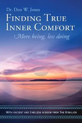 Jones |  Finding True Inner Comfort | eBook | Sack Fachmedien