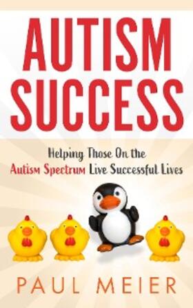 Meier |  Autism Success | eBook | Sack Fachmedien