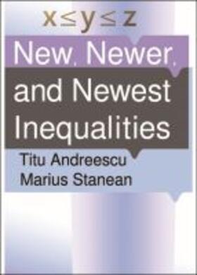 New, Newer, and Newest Inequalities | Buch | 978-1-73583-150-3 | sack.de