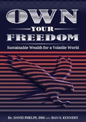 Phelps |  Own Your Freedom | eBook | Sack Fachmedien