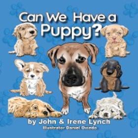 Lynch |  Can We Have a Puppy | eBook | Sack Fachmedien