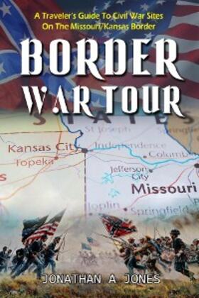 Jones |  Border War Tour | eBook | Sack Fachmedien