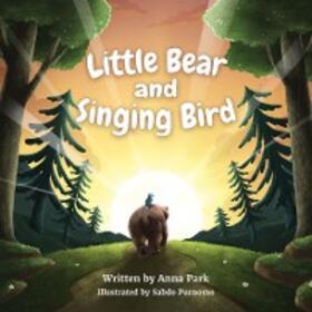 Park |  Little Bear and Singing Bird | eBook | Sack Fachmedien