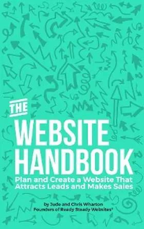 Wharton / Jones |  The Website Handbook | eBook | Sack Fachmedien