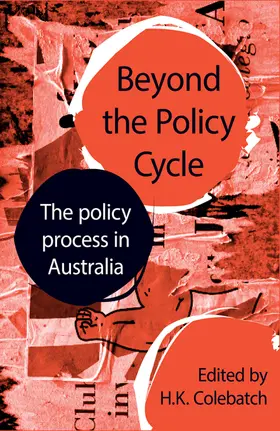 Colebatch |  Beyond the Policy Cycle | Buch |  Sack Fachmedien